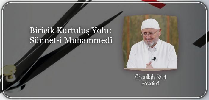 Biricik Kurtuluş Yolu: Sünnet-i Muhammedî